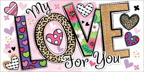 My LOVE for you.  